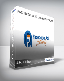 J.R. Fisher - Facebook Ads University 2019