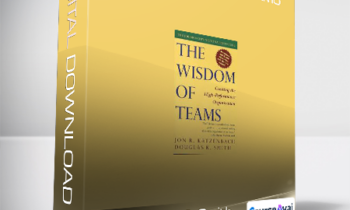 Katzenbach & Smith - The Wisdom of Teams