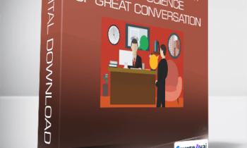 Udemy - Conversation Mastery The Art Science Of Great Conversation