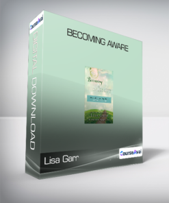 Lisa Garr - Becoming Aware