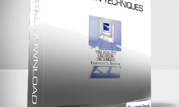 rederick Dodson - Advanced Reality Creation Techniques