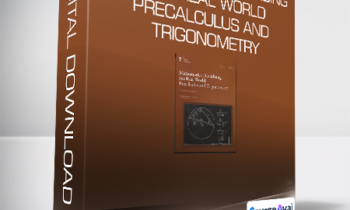TTC Video - Mathematics Describing the Real World - Precalculus and Trigonometry