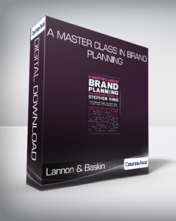 Lannon & Baskin - A Master Class in Brand Planning