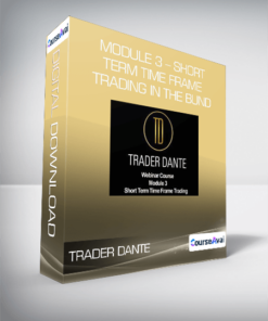 Trader Dante - Module 3 - Short Term Time Frame Trading In The Bund