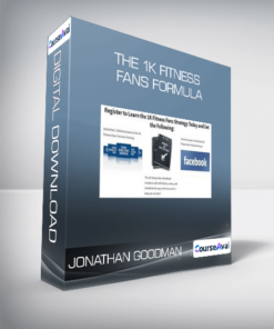 Jonathan Goodman - The 1K Fitness Fans Formula
