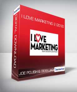 Joe Polish & Dean Jackson - I Love Marketing 2 (2012)