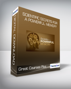 Great Courses Plus - Scientific Secrets For A Powerful Memory