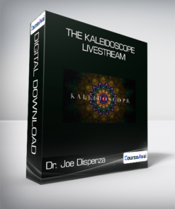 Dr. Joe Dispenza - The Kaleidoscope Livestream
