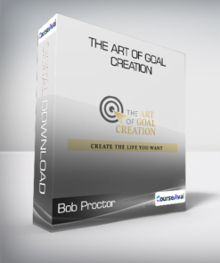Bob Proctor - The Art Of Goal Creation