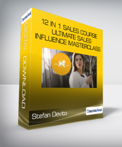 Stefan Devito - 12 in 1 Sales Course Ultimate Sales & Influence Masterclass