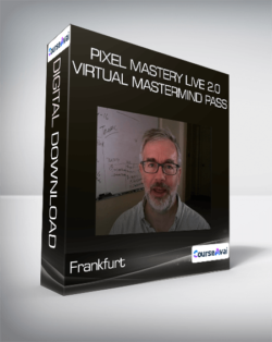 Pixel Mastery Live 2.0 Virtual Mastermind Pass - Frankfurt