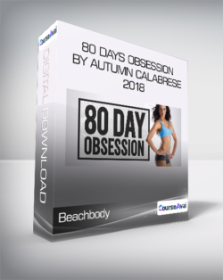 Beachbody - 80 Days Obsession by Autumn Calabrese 2018