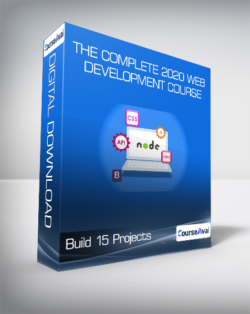 Build 15 Projects - The Complete 2020 Web Development Course