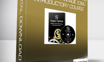 John Carter - Simpler Options - Options Trading Advantage (OTA) Introductory Course
