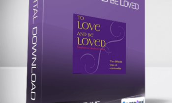 Stephen Levine & Ondrea Levine - To Love and Be Loved