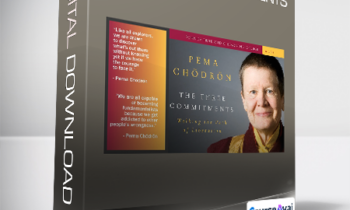 Pema Chödrön - The Three Commitments