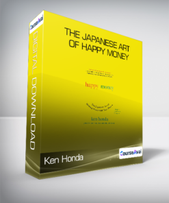 Ken Honda - The Japanese Art of Happy Money