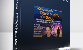 Andrew Harvey - Dark Night of the Soul