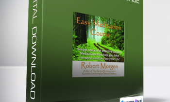Robert Morgen - Easy Meditation Course