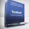 Paolo Beringuel - Facebook Ads For Affiliate Marketing