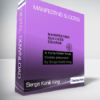 Serge Kahili King - Manifesting Success