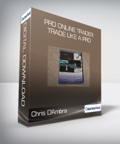 Chris D'Ambra - Pro Online Trader. Trade Like a Pro