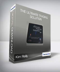 Kim Reilly - The Ultimate Trading Solution