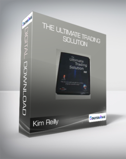 Kim Reilly - The Ultimate Trading Solution