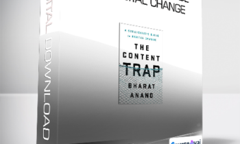 The Content Trap - A Strategist's Guide to Digital Change