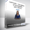 Vanessa Van Edwards - Captivate - The Science of Succeeding with People