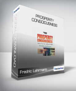 Fredric Lehrman's - Prosperity Consciousness
