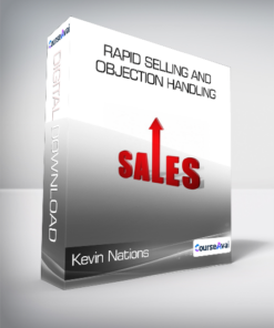 Kevin Nations - RAPID Selling and Objection Handling