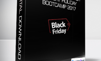 Ezra Firestone - Black Friday - Cyber Monday Holiday Bootcamp 2017