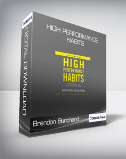 Brendon Burchard - High Performance Habits