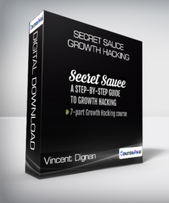 Vincent Dignan - Secret Sauce Growth Hacking