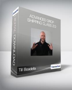 Till Boadella - Advanced Drop Shipping Class 2.0