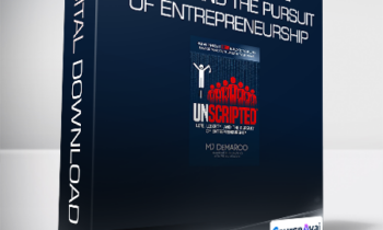 MJ DeMarco - Unscripted - Life - Liberty and the Pursuit of Entrepreneurship