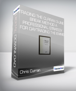 Chris Curran - Trading The Curran 3-Line Break Method A Professional Strategy For Daytrading The Eminis