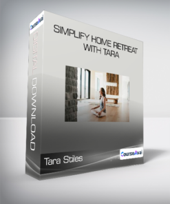 Tara Stiles - Simplify Home Retreat with Tara