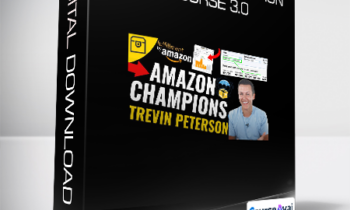 Trevin Peterson - Amazon FBA Champion Course 3.0
