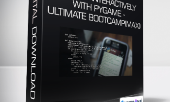 Master Python Interactively With PyGame - Ultimate Bootcamp(Max)