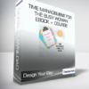 Design Your Day - Time Management for the Busy Woman EBOOK + Course