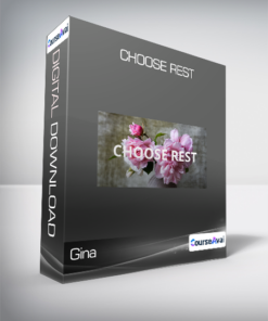 Gina - Choose Rest