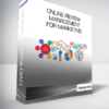 Online Review Management for Marketing