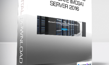Microsoft Certified Solutions Associate (MCSA) Server 2016
