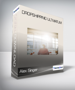 Alex Singer - Dropshipping Ultimatum