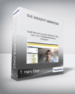 T. Harv Eker - The Wealthy Marketer