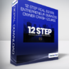 12 Step Real Estate Entrepreneur Business Owner Crash Course