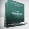 Jimmy Evans - 21 Day Inner Healing Journey