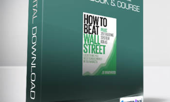 Joe Marwood - How to Beat Wall Street eBook & Course